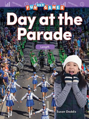 cover image of Fun and Games Day at the Parade: Nonstandard Measurement